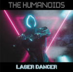 The Humanoids - Laser Dancer (2026).jpg