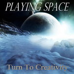 Playing Space - Turn To Creativity (2014).jpg