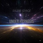 Silent Space - Under Hypnosis (2021).jpg