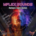 Mflex Sounds - Reborn from Ashes (Album) (2021).jpg