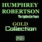Humphrey Robertson - Synthesizer Dance Gold Collection-Front.jpg