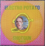 Electro Potato feat. MazsiBazsi - Shotgun (The Remixes) (vinyl).jpg