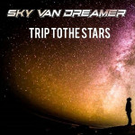 Sky Van Dreamer - Trip To The Stars (2022)-2.jpg