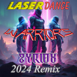 Laserdance - Warriors (Zyriax Remix).jpg