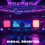 Mnemonic - Signal Received.jpg