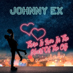 Johnny Ex - There Is Love In The Heart Of The City (Laserlight Remix).jpg
