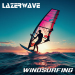 Lazerwave - Windsurfing (Maxi-single).jpg