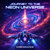 CosmoDance - Journey To The Neon Universe