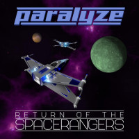 [2020] Paralyze - Return Of The Spacerangers