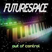 [2020] Futurespace - Out Of Control