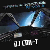[2021] DJ Con-T - Space Adventure (Remixes)