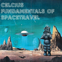 [2021] Celcius - Fundamentals Of Spacetravel