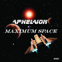 [2022] Aphelion - Maximum Space