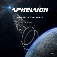 [2022] Aphelion - Sign From The Space