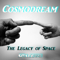 [2023] Cosmodream - The Legacy of Space