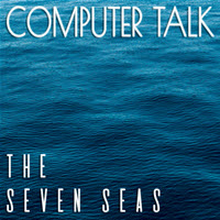 [2025] Computer Talk - The Seven Seas