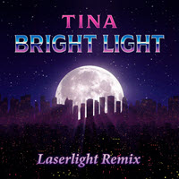 [2025] Tina - Bright Light (Laserlight Remix)