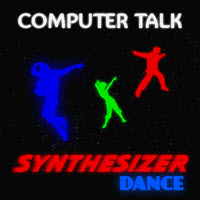 [2025] Computer Talk - Synthesizer Dance