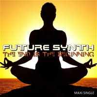 Future Synth - The End Is The Beginning