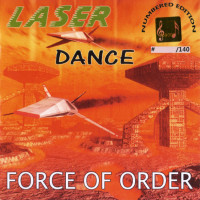 [2016] Laserdance - Force Of Order